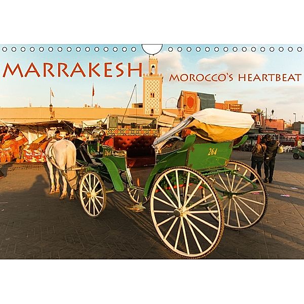 Marrakesh Morocco's heartbeat (Wall Calendar 2018 DIN A4 Landscape), © Elke Karin Bloch