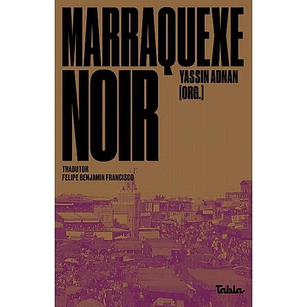 Marraquexe noir, Yassin Adnan