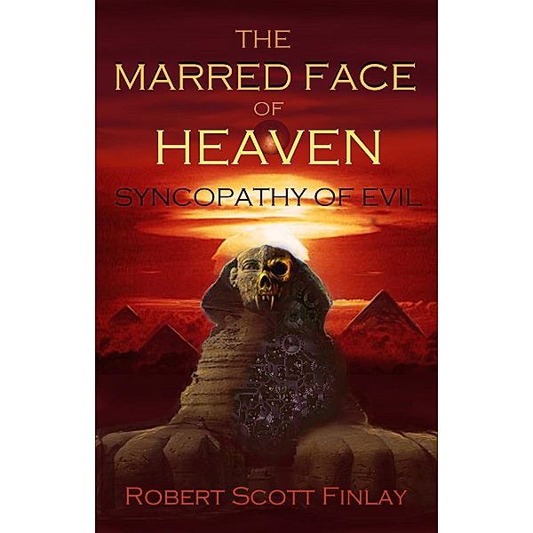 Marred Face of Heaven, Robert Scott Finlay