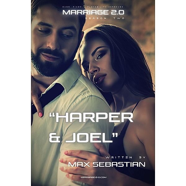 Marriage 2.0: Season Two: Harper & Joel / Marriage 2.0, Max Sebastian