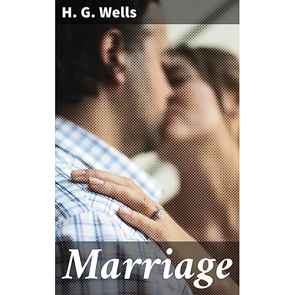 Marriage, H. G. Wells