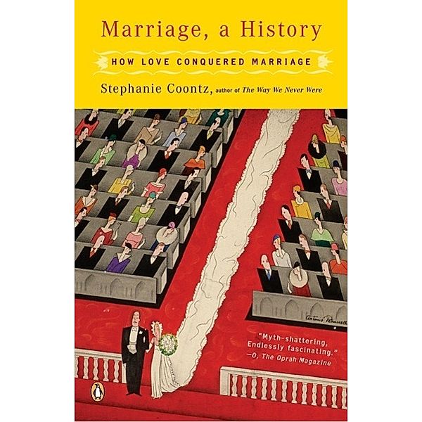 Marriage, a History, Stephanie Coontz