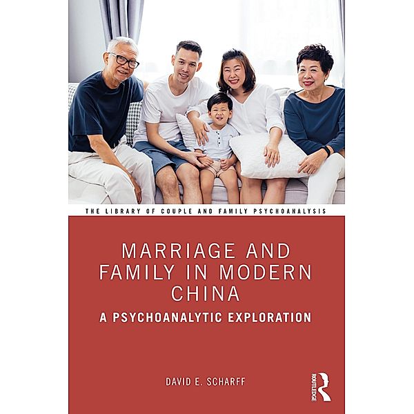 Marriage and Family in Modern China, David E. Scharff