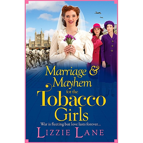 Marriage and Mayhem for the Tobacco Girls / The Tobacco Girls Bd.5, Lizzie Lane
