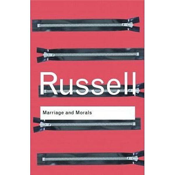 Marriage and Morals, Bertrand Russell