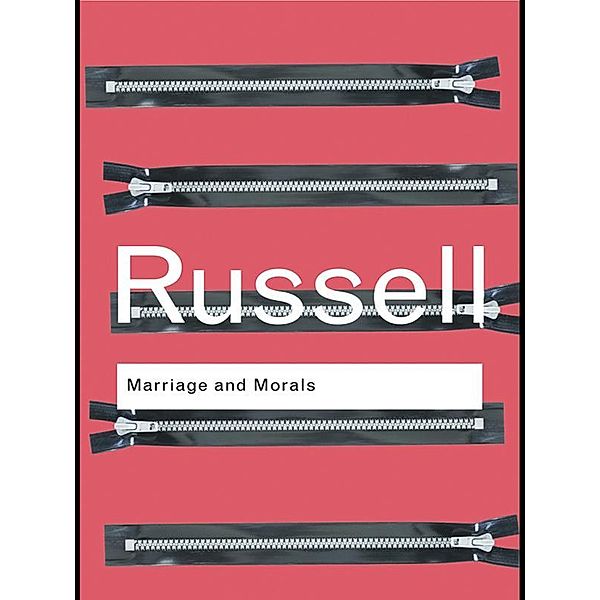 Marriage and Morals, Bertrand Russell