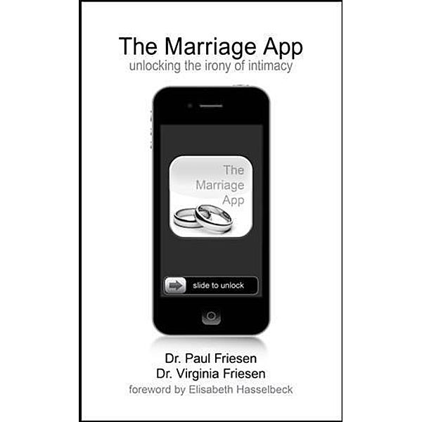 Marriage App, Dr. Paul Friesen