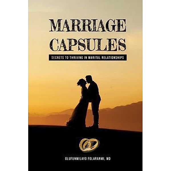 Marriage Capsules, Md Olufunmilayo Folaranmi