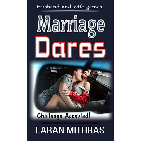 Marriage Dares, Laran Mithras