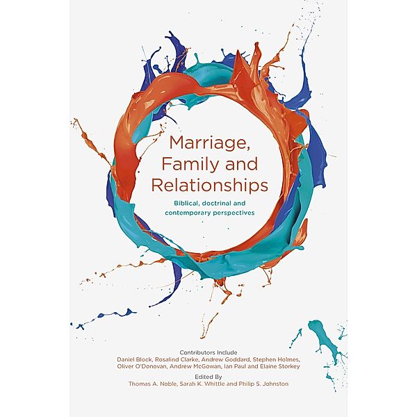 Marriage, Family and Relationships, Thomas A. Noble, Sarah K. Whittle, Philip S. Johnston