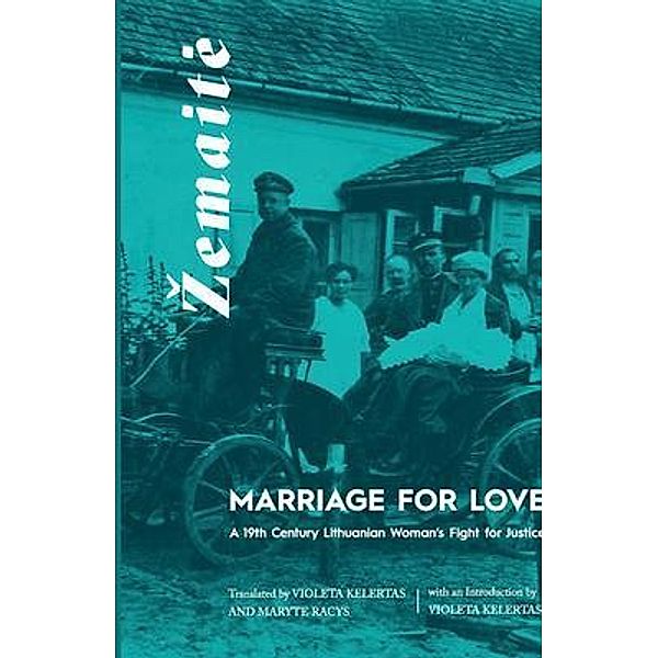 Marriage for Love, Zemaite