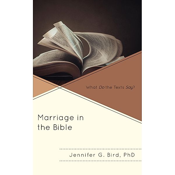 Marriage in the Bible, Jennifer Bird