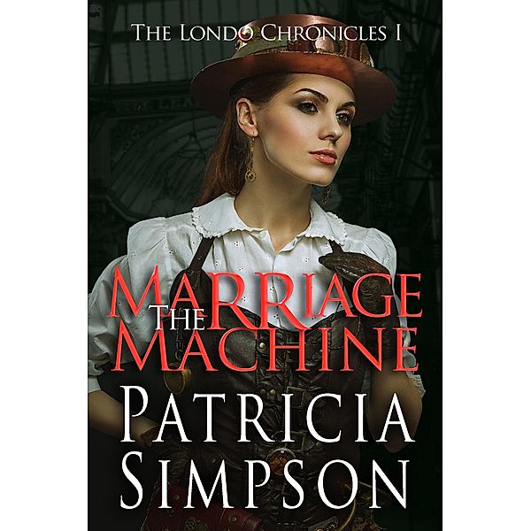 Marriage Machine / Patricia Simpson, Patricia Simpson