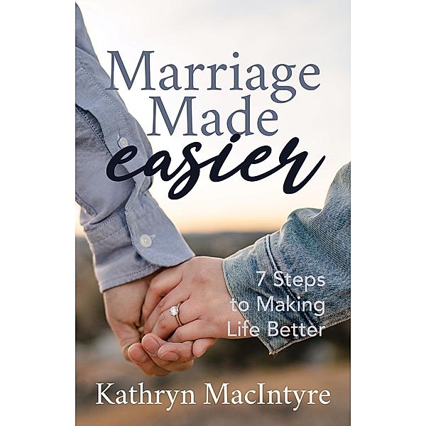 Marriage Made Easier, Kathryn MacIntyre