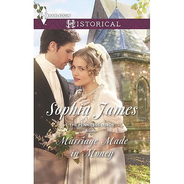 Marriage Made in Money / The Penniless Lords, Sophia James
