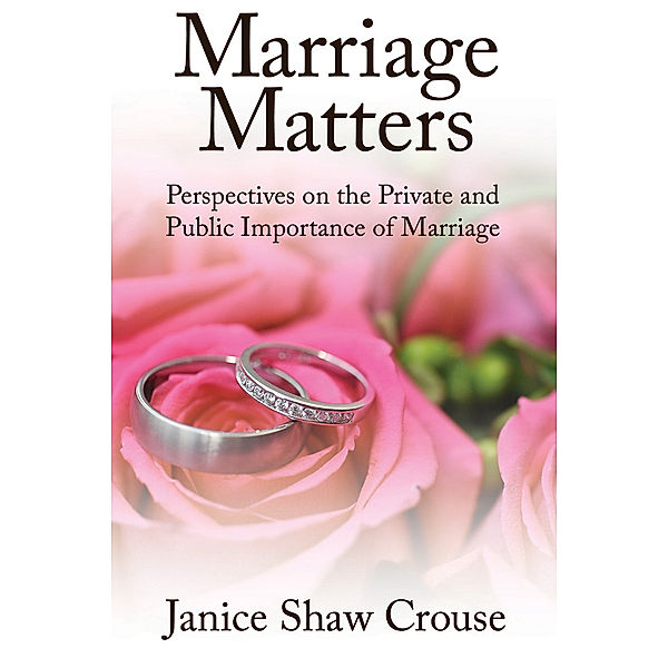 Marriage Matters, Janice Shaw Crouse
