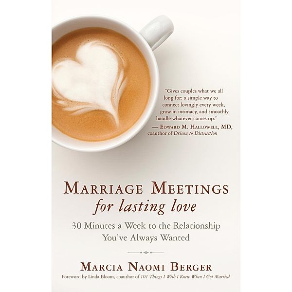 Marriage Meetings for Lasting Love, Marcia Naomi Berger