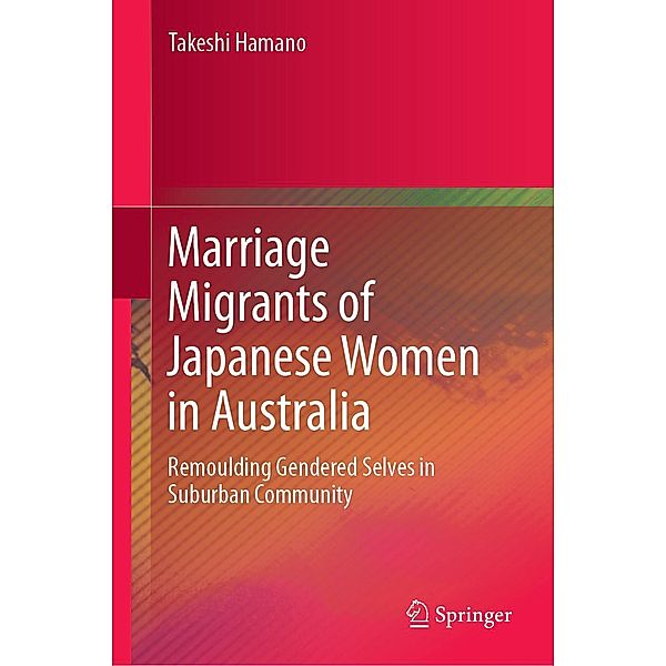 Marriage Migrants of Japanese Women in Australia, Takeshi Hamano