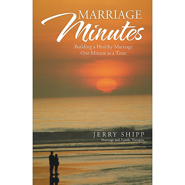 Marriage Minutes, Jerry Shipp