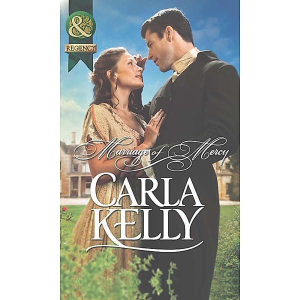 Marriage Of Mercy (Mills & Boon Historical), Carla Kelly