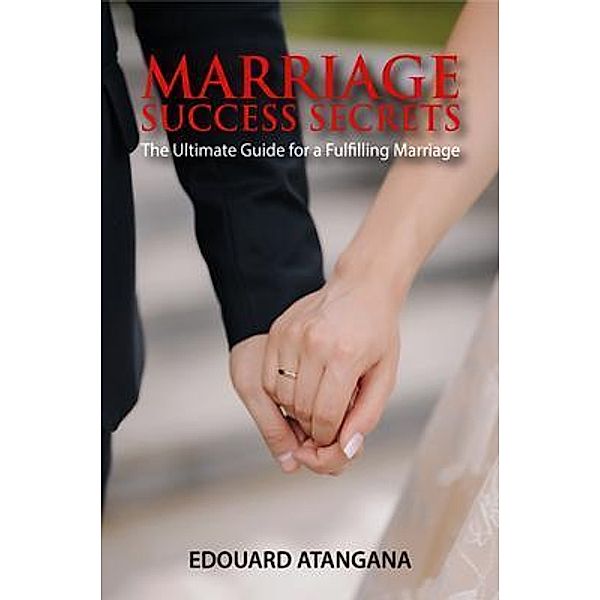Marriage Success Secrets, Edouard Atangana