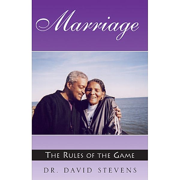 Marriage: the Rules of the Game, David Stevens