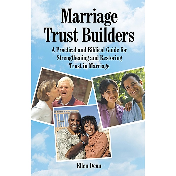 Marriage Trust Builders, Ellen Dean