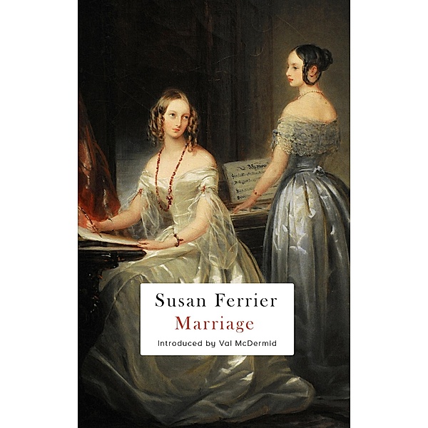 Marriage / Virago Modern Classics Bd.782, Susan Ferrier