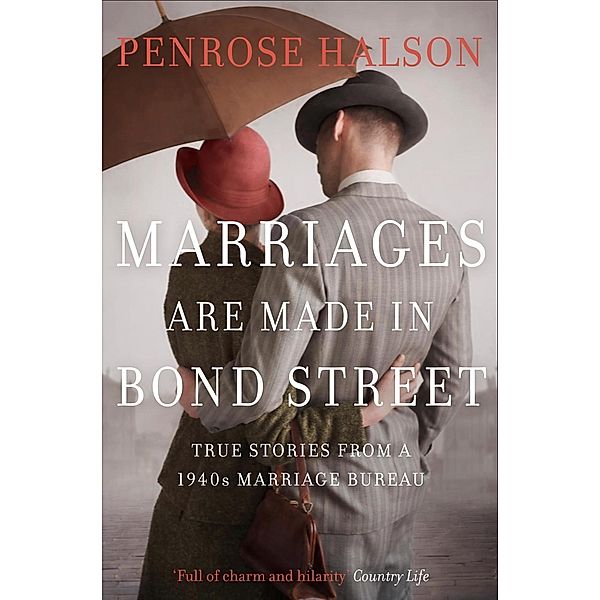 Marriages Are Made in Bond Street, Penrose Halson