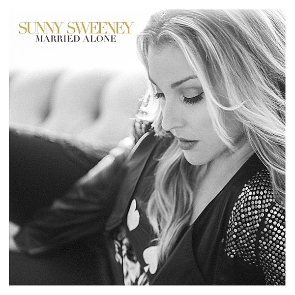 Married Alone (Vinyl), Sunny Sweeney