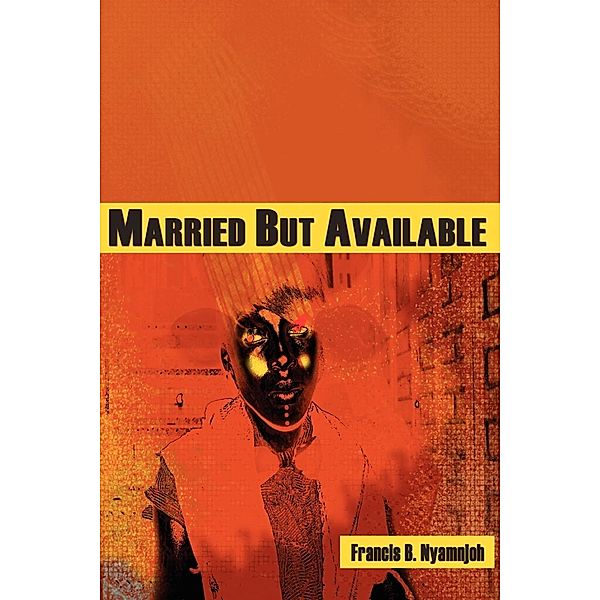 Married But Available, B. Nyamnjoh