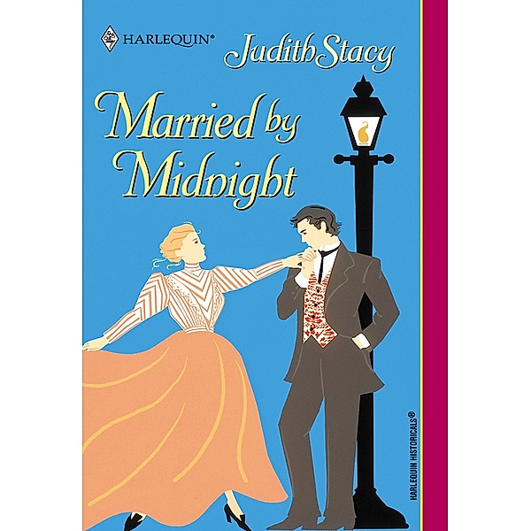 Married By Midnight (Mills & Boon Historical) / Mills & Boon Historical, Judith Stacy