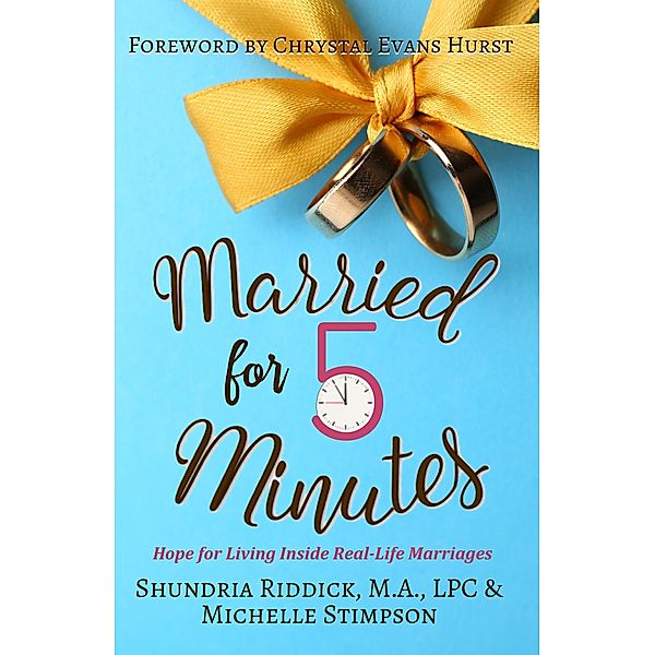 Married for Five Minutes, Michelle Stimpson, Shundria Riddick