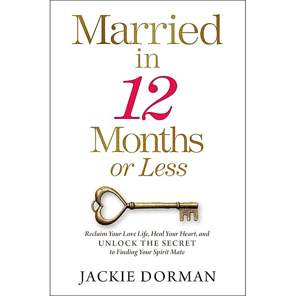 Married in 12 Months or Less, Jackie Dorman