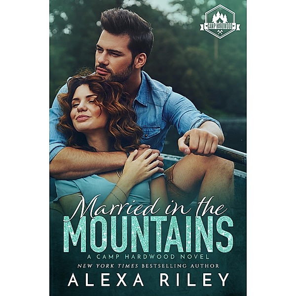 Married in the Mountains / Entangled: Scorched, Alexa Riley