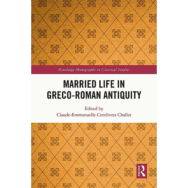 Married Life in Greco-Roman Antiquity