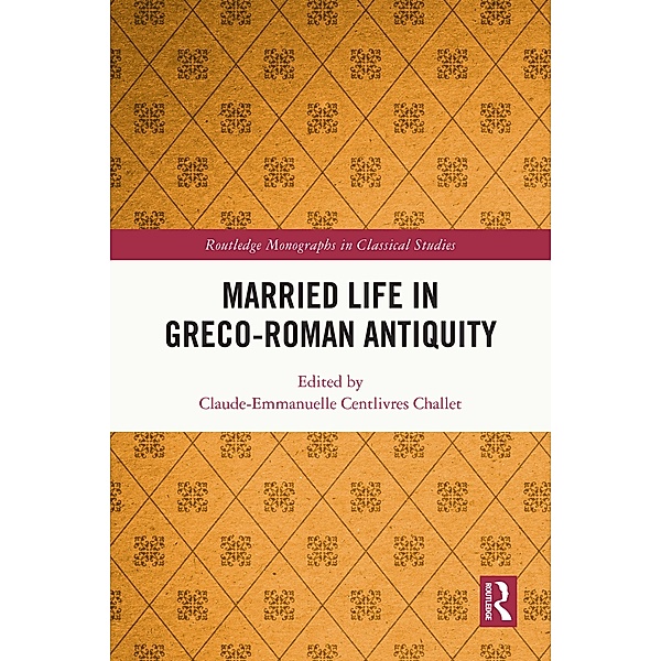 Married Life in Greco-Roman Antiquity