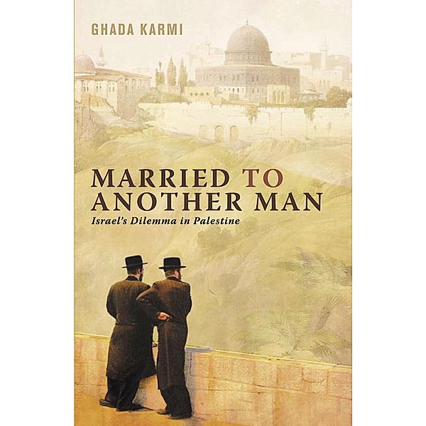Married to Another Man, Ghada Karmi