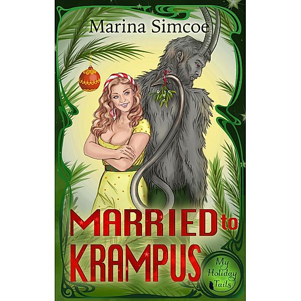 Married to Krampus (My Holiday Tails) / My Holiday Tails, Marina Simcoe