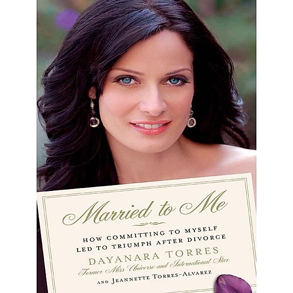 Married to Me, Dayanara Torres, Jeannette Torres-Alvarez