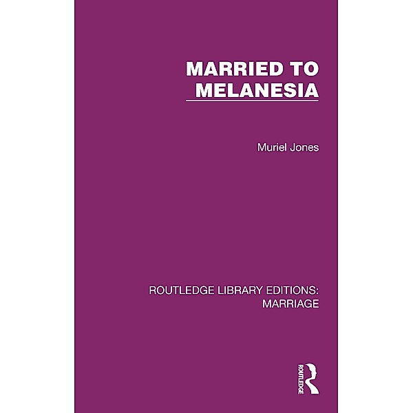 Married to Melanesia, Muriel Jones