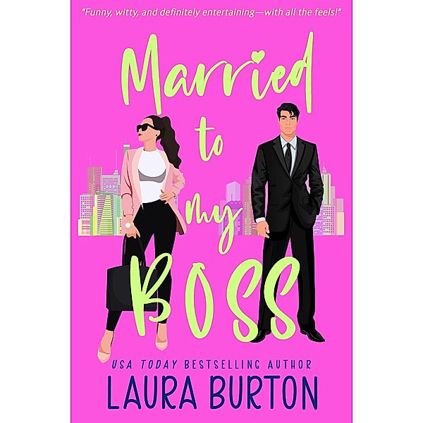 Married to My Boss (Love is a Mystery, #2) / Love is a Mystery, Laura Burton