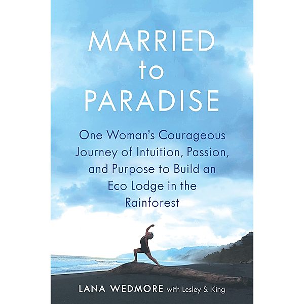 Married to Paradise, Lana Wedmore