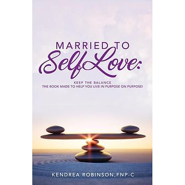 Married to Self Love, Kendrea Robinson