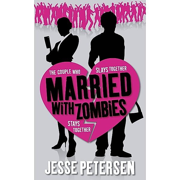 Married with Zombies / Living with the Dead Bd.1, Jesse Petersen