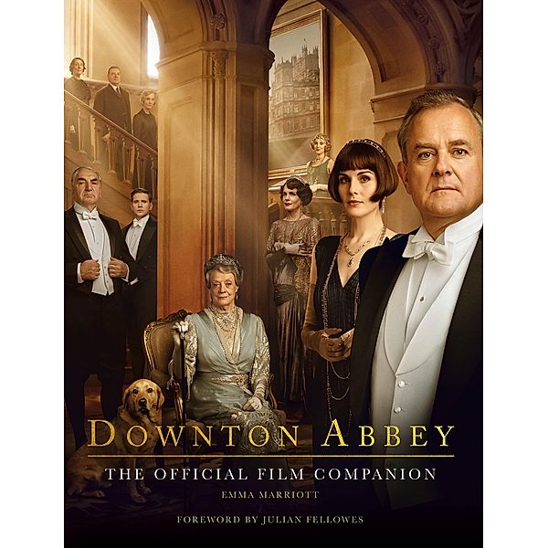 Marriott, E: Downton Abbey/Official Film Companion, Emma Marriott