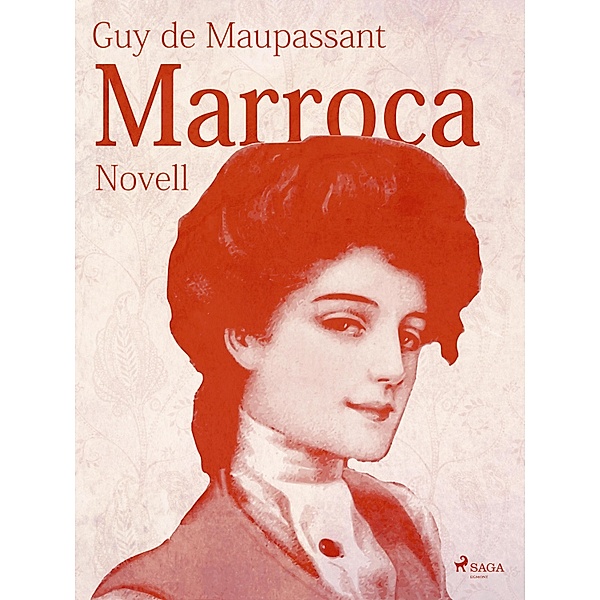 Marroca, Guy de Maupassant