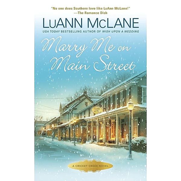 Marry Me on Main Street / Cricket Creek Bd.11, LuAnn McLane