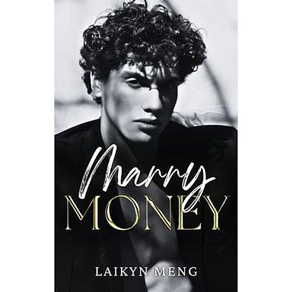 Marry Money, Laikyn Meng
