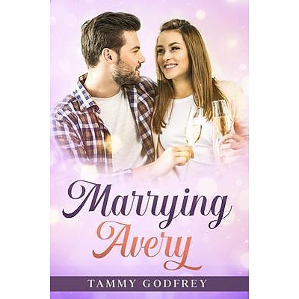 Marrying Avery, Tammy Godfrey